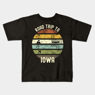 Road Trip To Iowa, Family Trip To Iowa, Holiday Trip to Iowa, Family Reunion in Iowa, Holidays in Iowa, Vacation in Iowa Kids T-Shirt